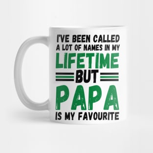 I’ve been called a lot of names in my lifetime but papa is my favorite Mug